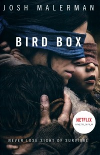 Джош Малерман - Bird Box