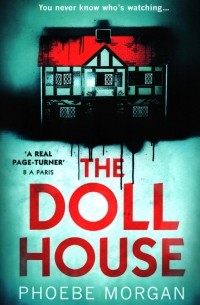 Phoebe  Morgan - The Doll House