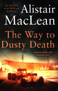 MacLean Alistair - The Way to Dusty Death