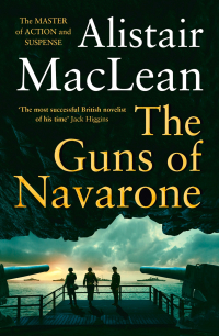 Alistair MacLean - The Guns of Navarone