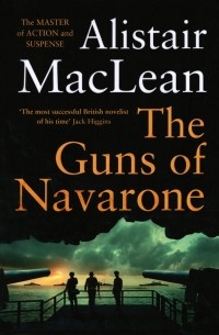 MacLean Alistair - The Guns of Navarone