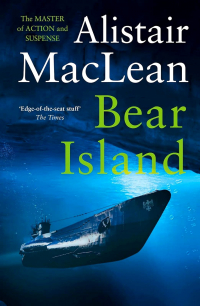 Alistair MacLean - Bear Island