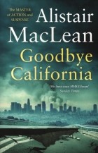 MacLean Alistair - Goodbye California