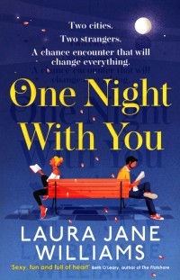 Лора Джейн Уильямс - One Night With You