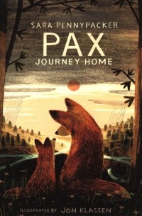 Сара Пеннипакер - Pax, Journey Home