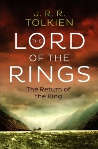 Джон Р. Р. Толкин - The Return Of The King