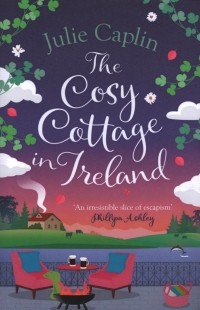 Джули Кэплин - The Cosy Cottage in Ireland