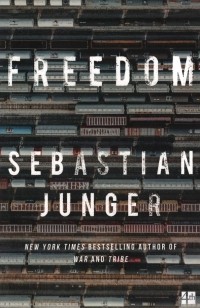 Sebastian Junger - Freedom