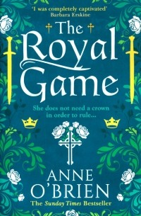 Анна О'Брайен - The Royal Game