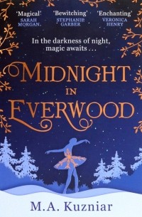 М. А. Казнир - Midnight in Everwood