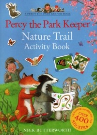Ник Баттерворт - Percy the Park Keeper: Nature Trail Activity Book