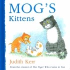 Джудит Керр - Mog's Kittens