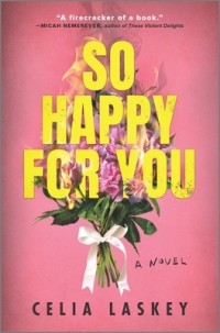 Laskey Celia - So Happy for You