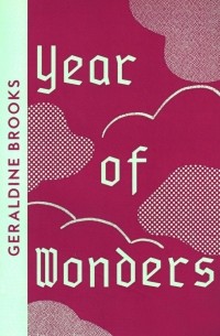 Джералдин Брукс - Year Of Wonders