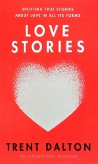 Трент Далтон - Love Stories