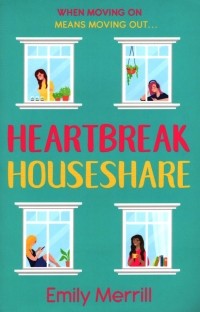 Merrill Emily - Heartbreak Houseshare