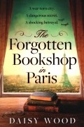 Wood Daisy - The Forgotten Bookshop in Paris