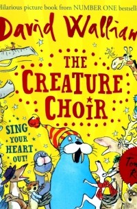 Дэвид Уолльямс - The Creature Choir