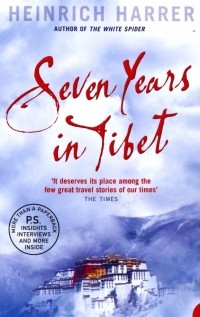 Генрих Харрер - Seven Years in Tibet