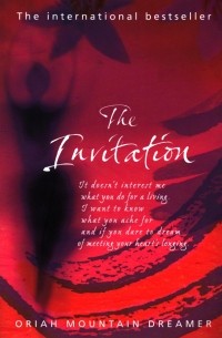 Dreamer Oriah Mountain - The Invitation