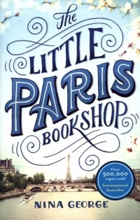 Нина Георге - The Little Paris Bookshop