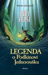 Киран Ларвуд - Legenda o Podkinovi Jednooušku