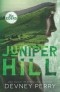 Девни Перри - Juniper Hill