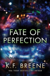 К. Ф. Брин - Fate of Perfection