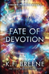 К. Ф. Брин - Fate of Devotion