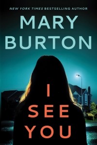 Мэри Бёртон - I See You