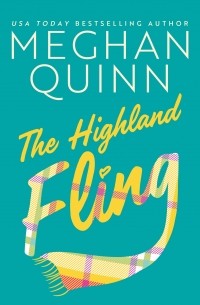 Меган Куин - The Highland Fling