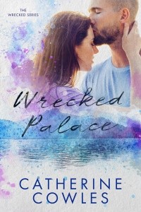 Кэтрин Коулс - Wrecked Palace