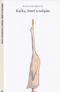 Kačka, smrť a tulipán