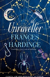 Frances Hardinge - Unraveller