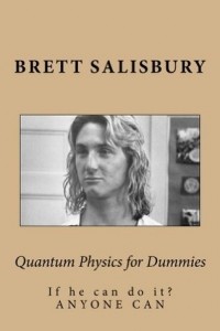 Бретт Солсбери - Quantum Physics for Dummies