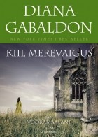 Diana Gabaldon - Kiil merevaigus. 2. osa 2. raamat