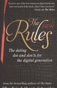  - The New Rules The dating dos and don ts for the digital generation