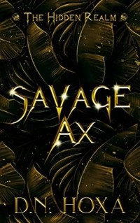 D.N. Hoxa - Savage Ax