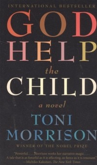 Тони Моррисон - God Help the Child