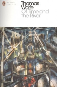 Томас Вулф - Of Time and the River