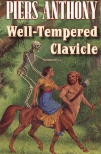 Пирс Энтони - Well-Tempered Clavicle