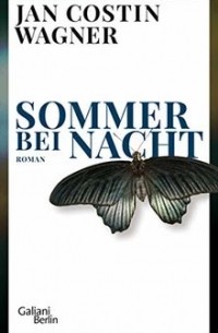 Ян Костин Вагнер - Sommer bei Nacht