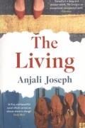 Анджали Джозеф - The Living