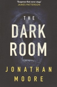 Джонатан Мур - The Dark Room