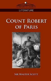 Вальтер Скотт - Count Robert of Paris