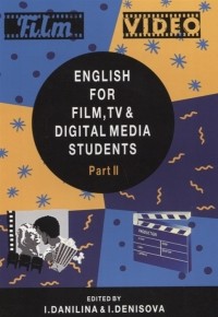  - English for Film TV and Digital Media Students Part II
