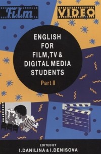  - English for Film TV and Digital Media Students Part II