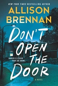 Эллисон Бреннан - Don't Open the Door