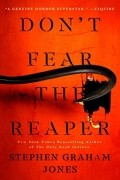 Стивен Грэм Джонс - Don&#039;t Fear the Reaper