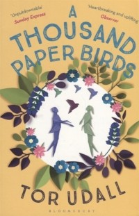 Тор Юдолл - A Thousand Paper Birds